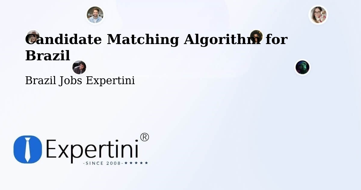 Candidate Matching Algorithm Overview – Itaúna - Brazil Jobs Expertini